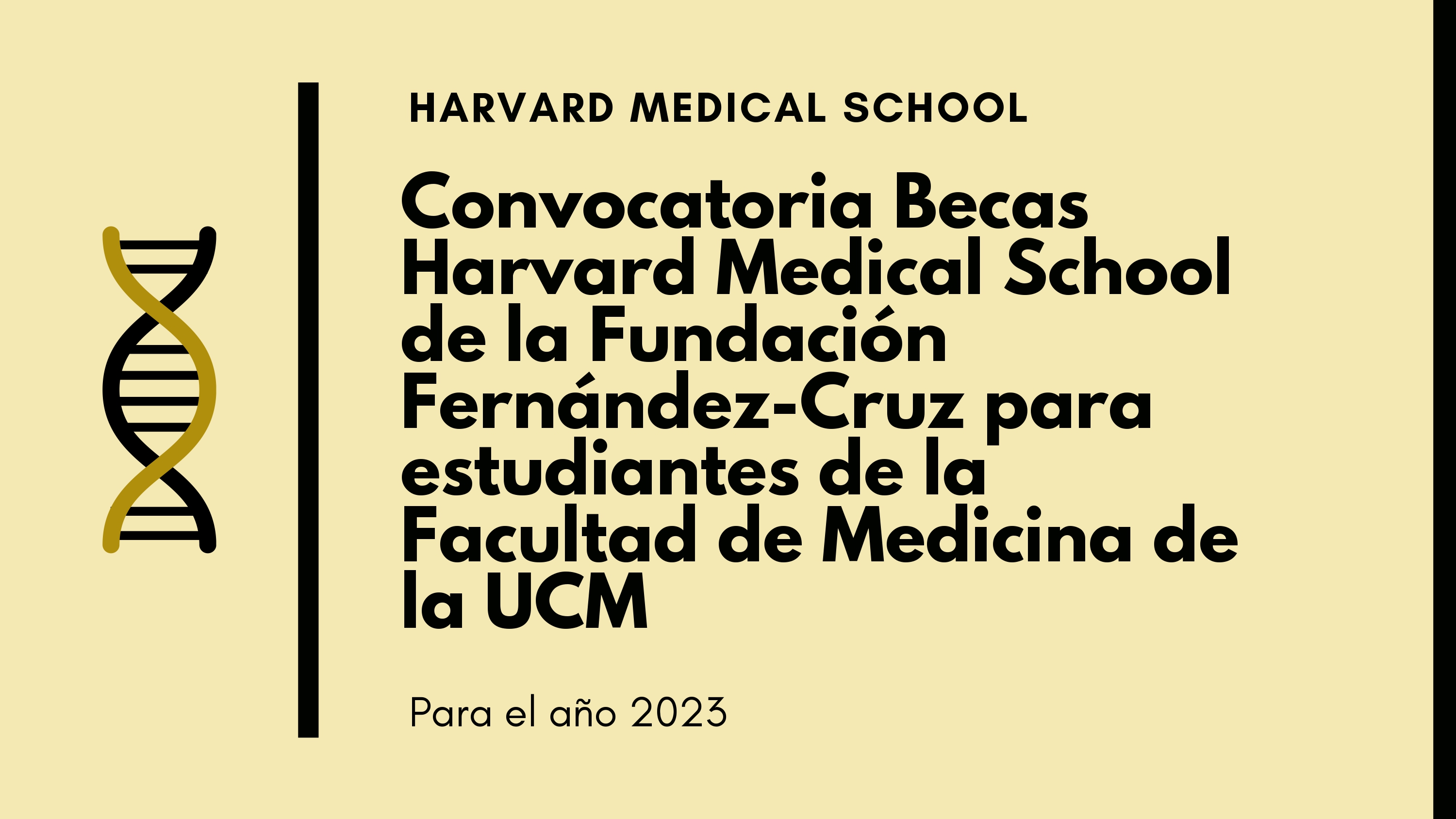 CONVOCATORIA DE BECAS HARVARD MEDICAL SCHOOL